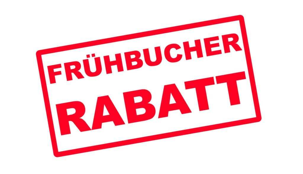 Frühbucher-Rabatt